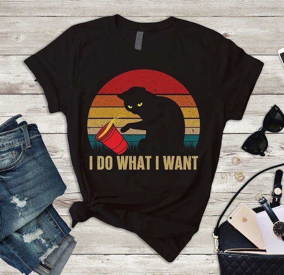 Tops - I Do What I Want T Shirt